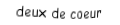 Je suis une carte. Je viens directement avant le trois, je suis rouge mais pas de carreau.